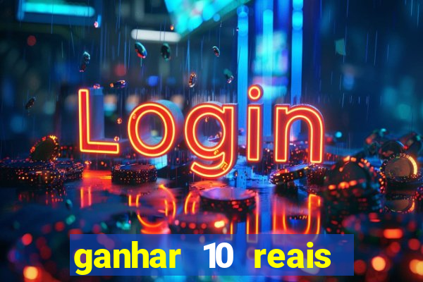 ganhar 10 reais agora no pix